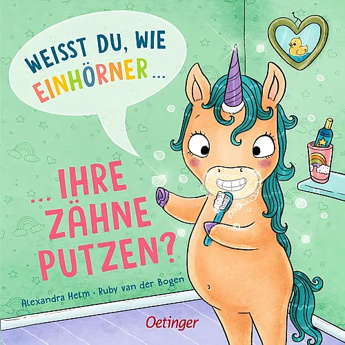 Weisst du wie Einh�rner ihre Z�hne putzen