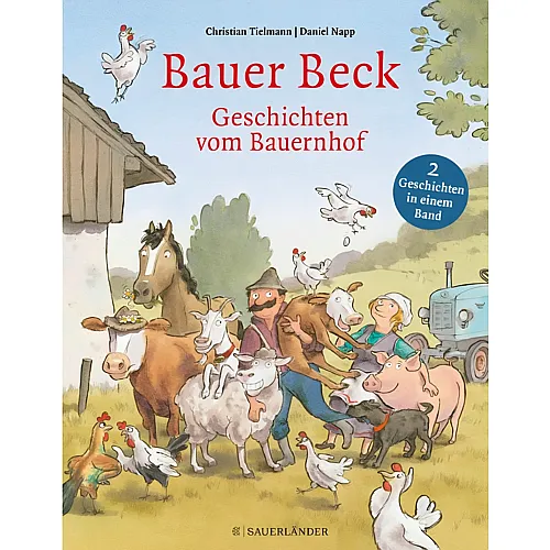 Sauerl�nder Bauer Beck - Geschichten vom Bauernhof