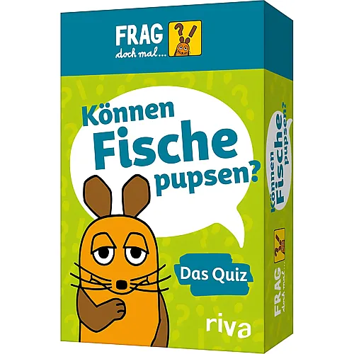 Frag doch mal  die Maus