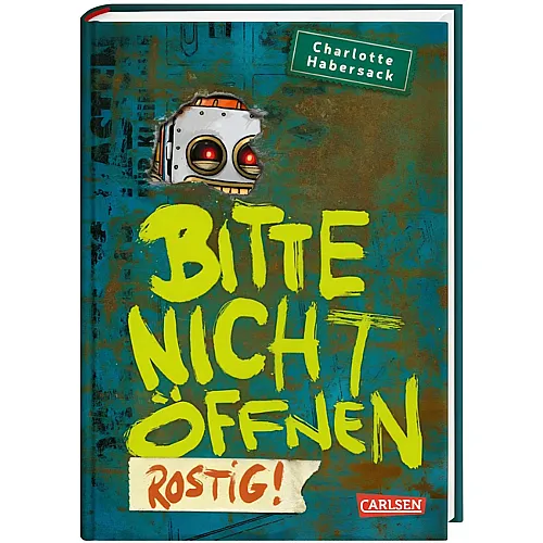 Carlsen Bitte nicht �ffnen: Rostig!