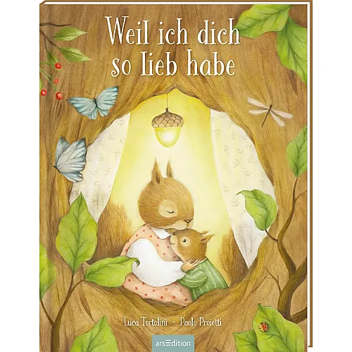 Weil ich dich so lieb habe