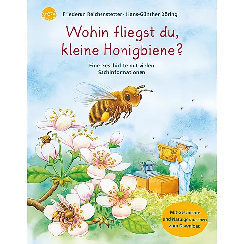 Arena Wohin fliegst du, kleine Honigbiene?  - Buch