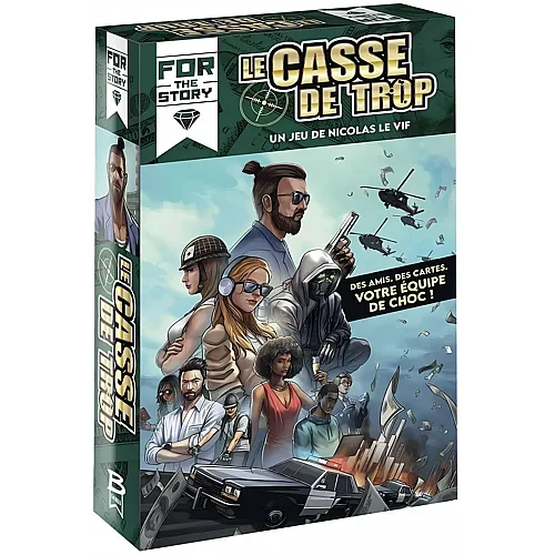Bragelonne For The Story - LE Casse DE Trop (FR)