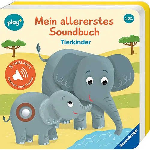 Mein allererstes Soundbuch: Tierkinder