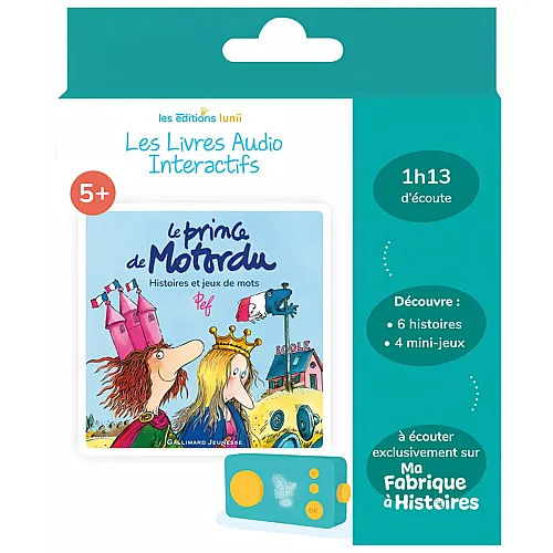 Lunii Album Audio Interactif LE Prince DE Motordu - Histoire