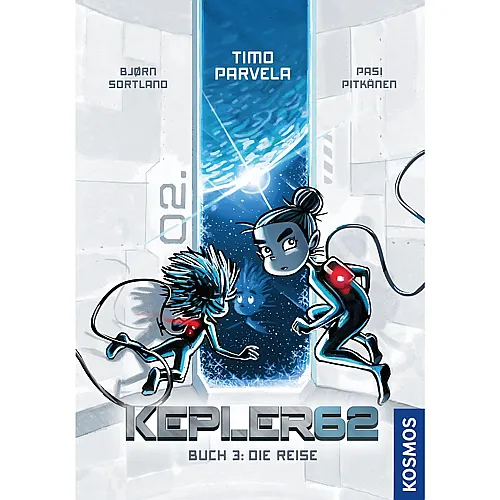 Kosmos Kepler62 - Buch 3: Die Reise