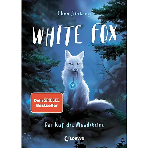 Loewe White Fox Bd 1 - Der Ruf des Mondsteins