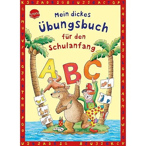 Arena Dickes Schul�bungsbuch Schulanfang
