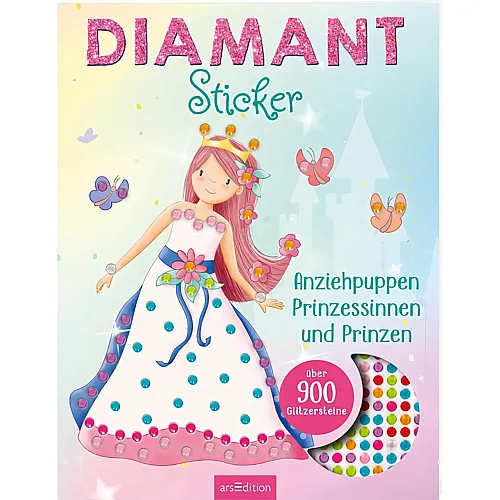 ars Edition Diamantsticker Anziehpuppen � Prinzessinnen und Prinzen