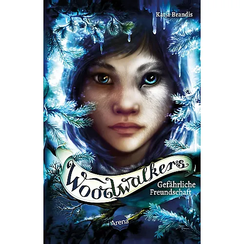 Arena Woodwalkers - Gef�hrliche Freundschaft - Band 2