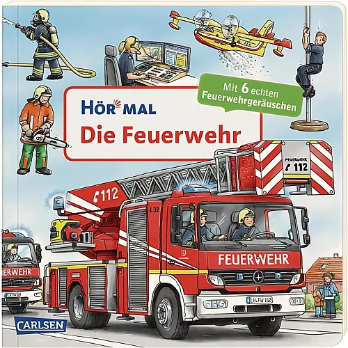 Carlsen Hr mal: Die Feuerwehr