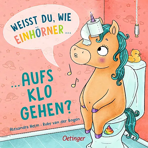 Oetinger Wei�t du, wie Einh�rner aufs Klo gehen?