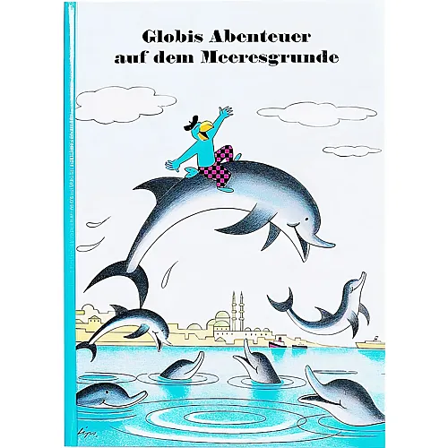 Globi Verlag Globi Abenteuer auf dem Meeresgrund (Nr.25)