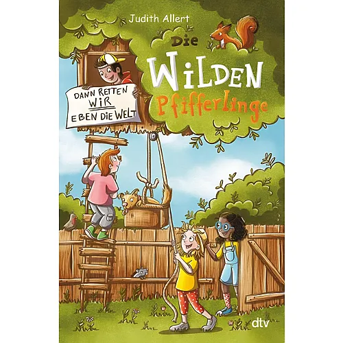 Usborne Die wilden Pfifferlinge retten die Welt