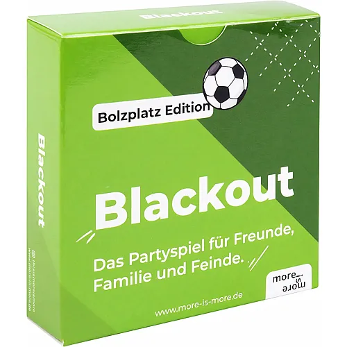 more is more Blackout - Bolzplatz Edition - Deutsch