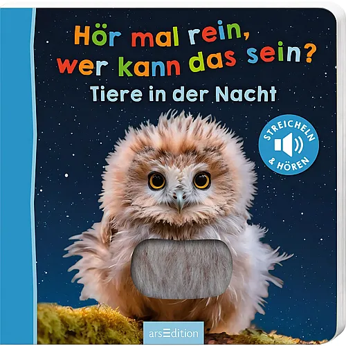 ars Edition H�r mal rein, wer kann das sein? � Tiere in der Nacht
