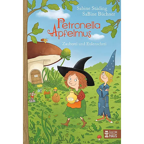 Baumhaus Verlag Petronella Apfelmus - Zauberei und Eulen