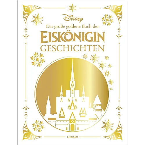 Carlsen Disney Goldene Buch der Eisk�nigin