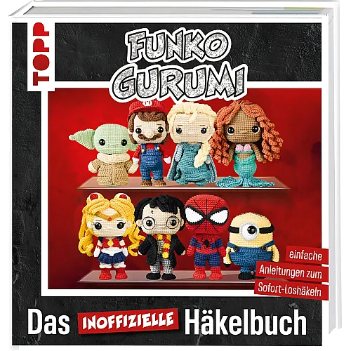 Frechverlag Das inoffizielle H�kelbuch - Funkogurumi