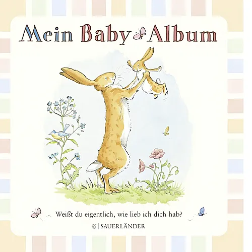 S. Fischer Weit du eigentlich..Mein Baby-Album