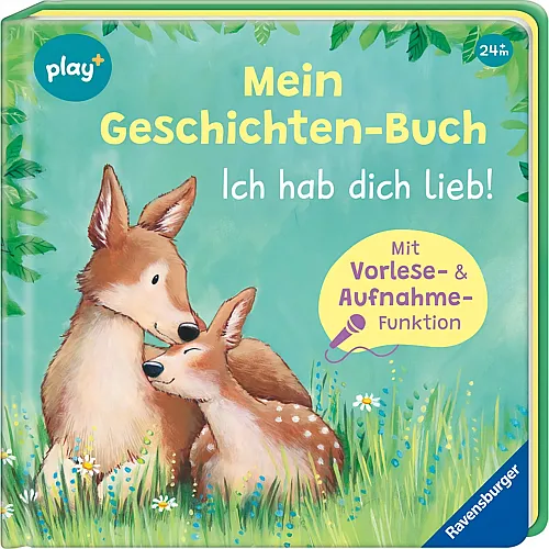 Ravensburger play+ Mein Geschichten-Buch mit Vorlese- und Aufnahmefunktion: Ich hab dich lieb!