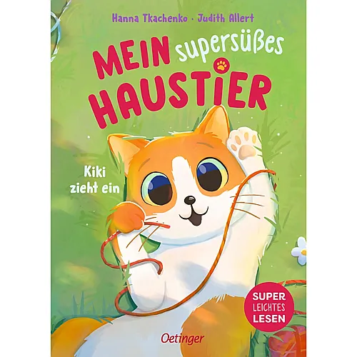Oetinger Mein supers��es Haustier. Kiki zieht ein