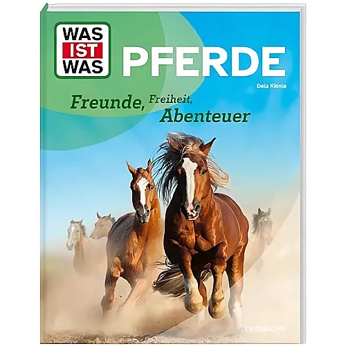 Tessloff WAS IST WAS Pferde. Freunde, Freiheit, A
