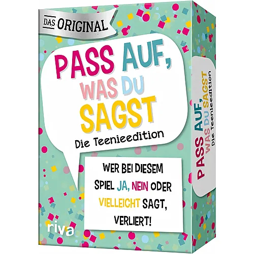 Riva Spiel Pass auf, was du sagst - Teenies