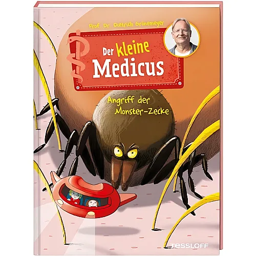 Tessloff Kl. Medicus 5 Angriff der Monster-Zecke