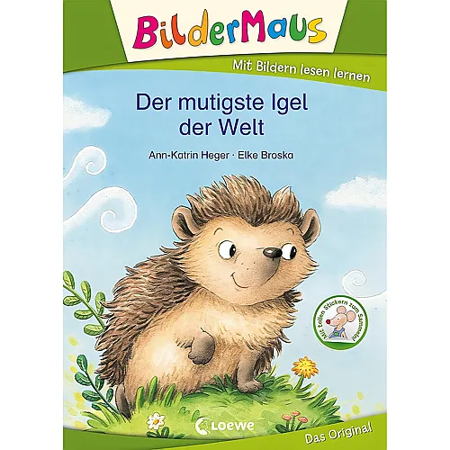 Loewe Bildermaus Der mutigste Igel der Welt