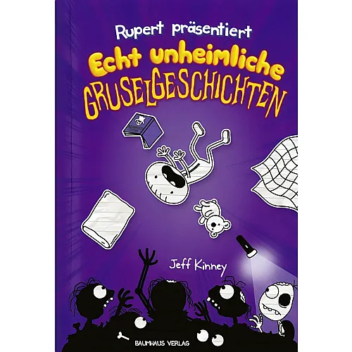 Baumhaus Verlag Rupert:Echt unheimliche Gruselgeschichte