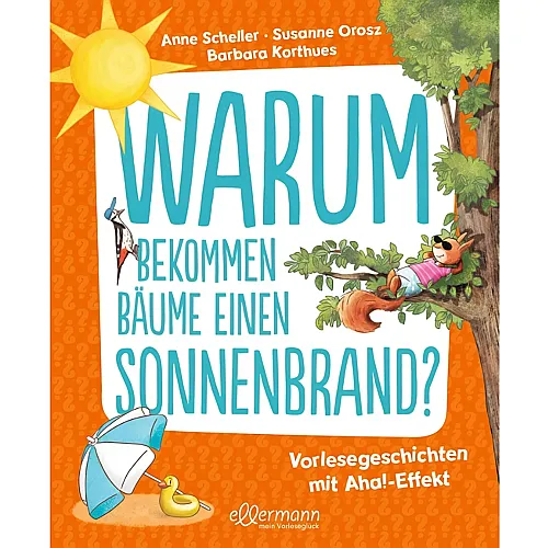 Oetinger Warum bekommen B�ume einen Sonnenbrand?