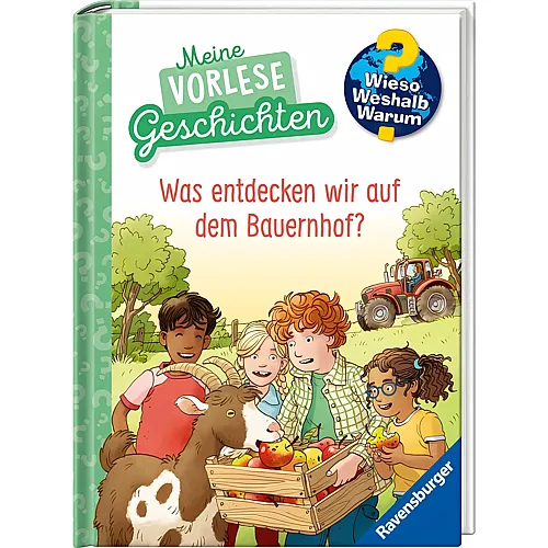 Ravensburger Wieso? Weshalb? Warum? Meine Vorlesegeschichten: Was entdecken wir auf dem Bauernhof? 4