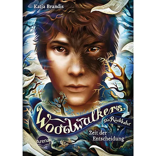 Arena Woodwalkers 2 -  Zeit der Entscheidung - Band 6