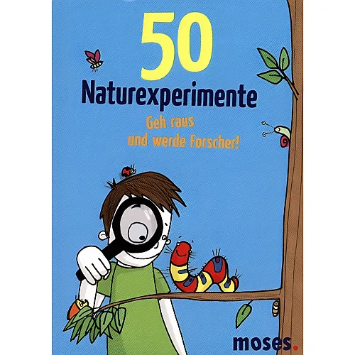 Moses 50 Naturexperimente - Geh raus und werde Forscher