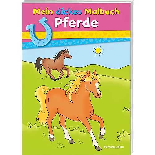 Tessloff Mein dickes Malbuch - Pferde