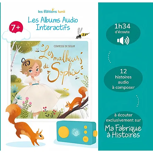 Lunii Album Audio Interactif Les Malheurs DE Sophie 7+