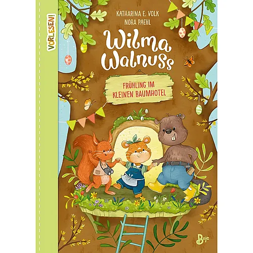 Baumhaus Verlag Wilma Walnuss Fr�hling im kl. Baumhotel