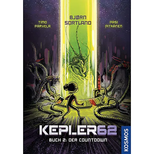 Kosmos Kepler62 - Buch 2: Der Countdown - Deutsch