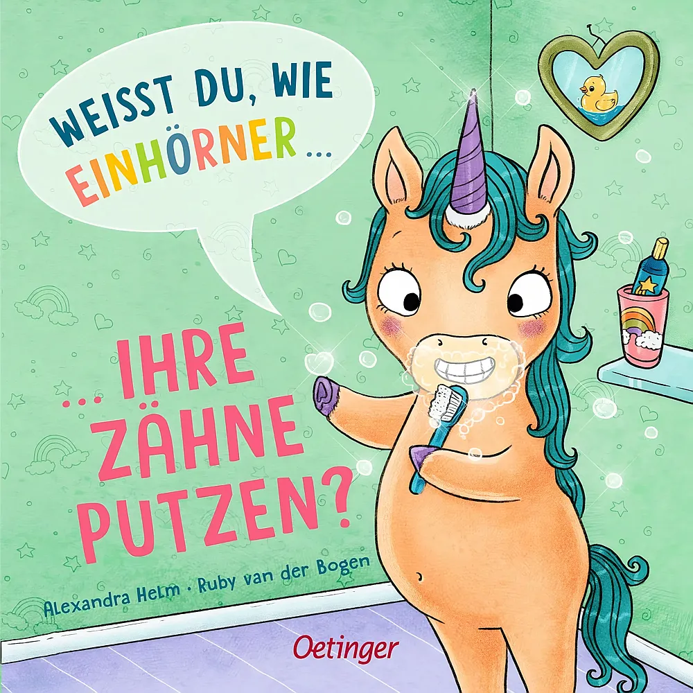 Oetinger Weisst du wie Einh�rner ihre Z�hne putzen