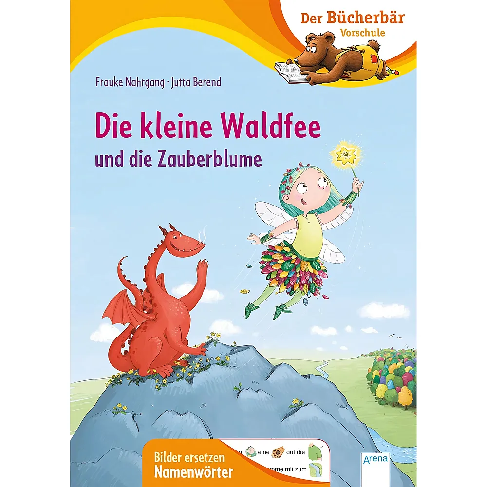 Arena Der B�cherb�r Die kleine Waldfee und die Zauberblume