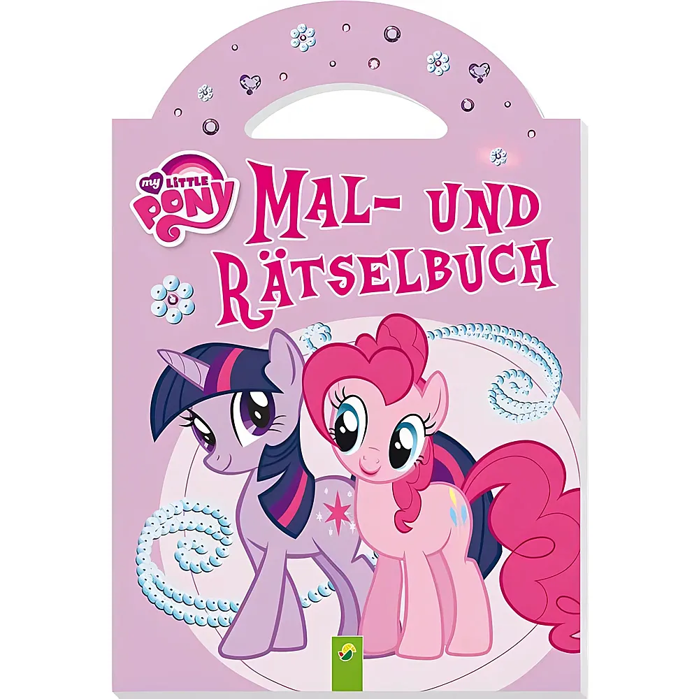 Schwager & Steinlein My Little Pony Mal- und R�tselbuch