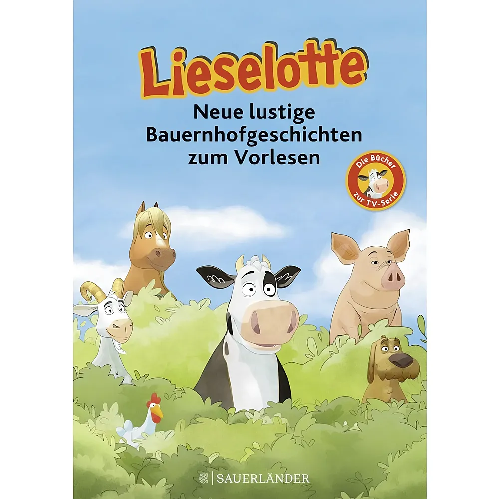 Sauerl�nder Lieselotte - Neue lustige Bauernhofgeschichten