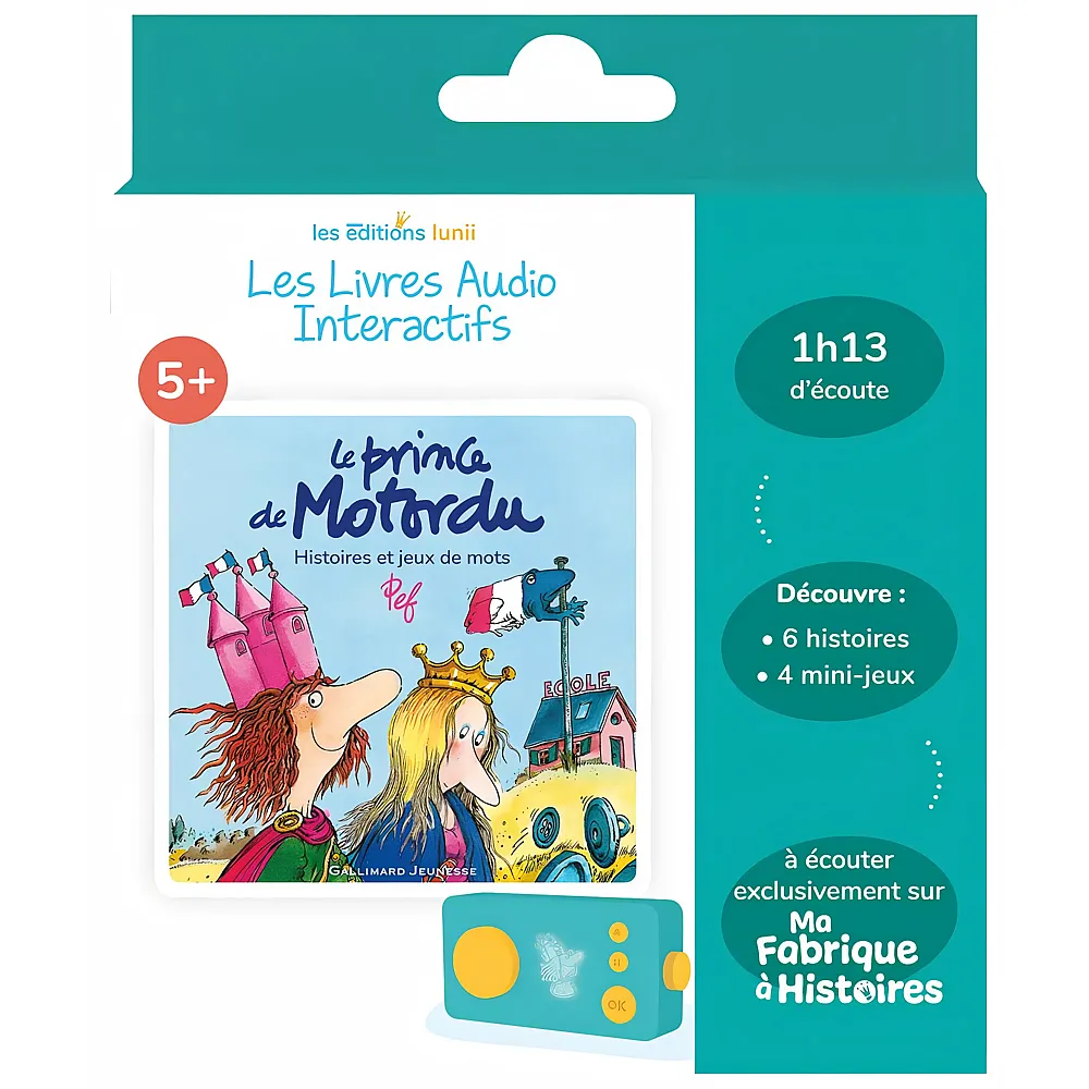 Lunii Album Audio Interactif LE Prince DE Motordu - Histoire