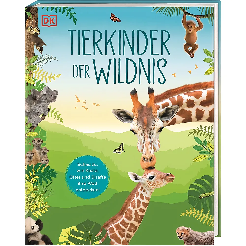 Dorling Kindersley Tierkinder der Wildnis