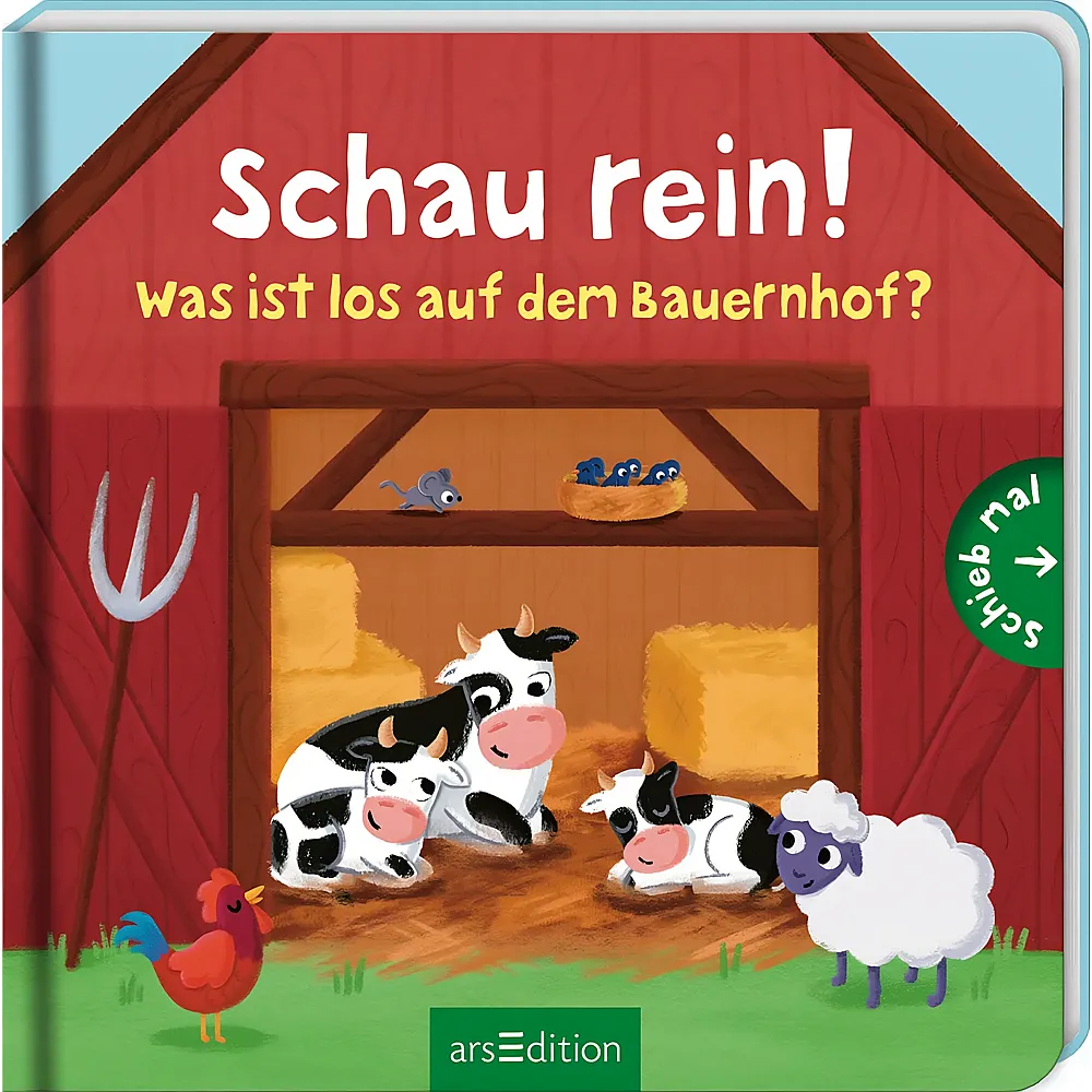 ars Edition Schau rein Was ist los auf dem Bauernhof