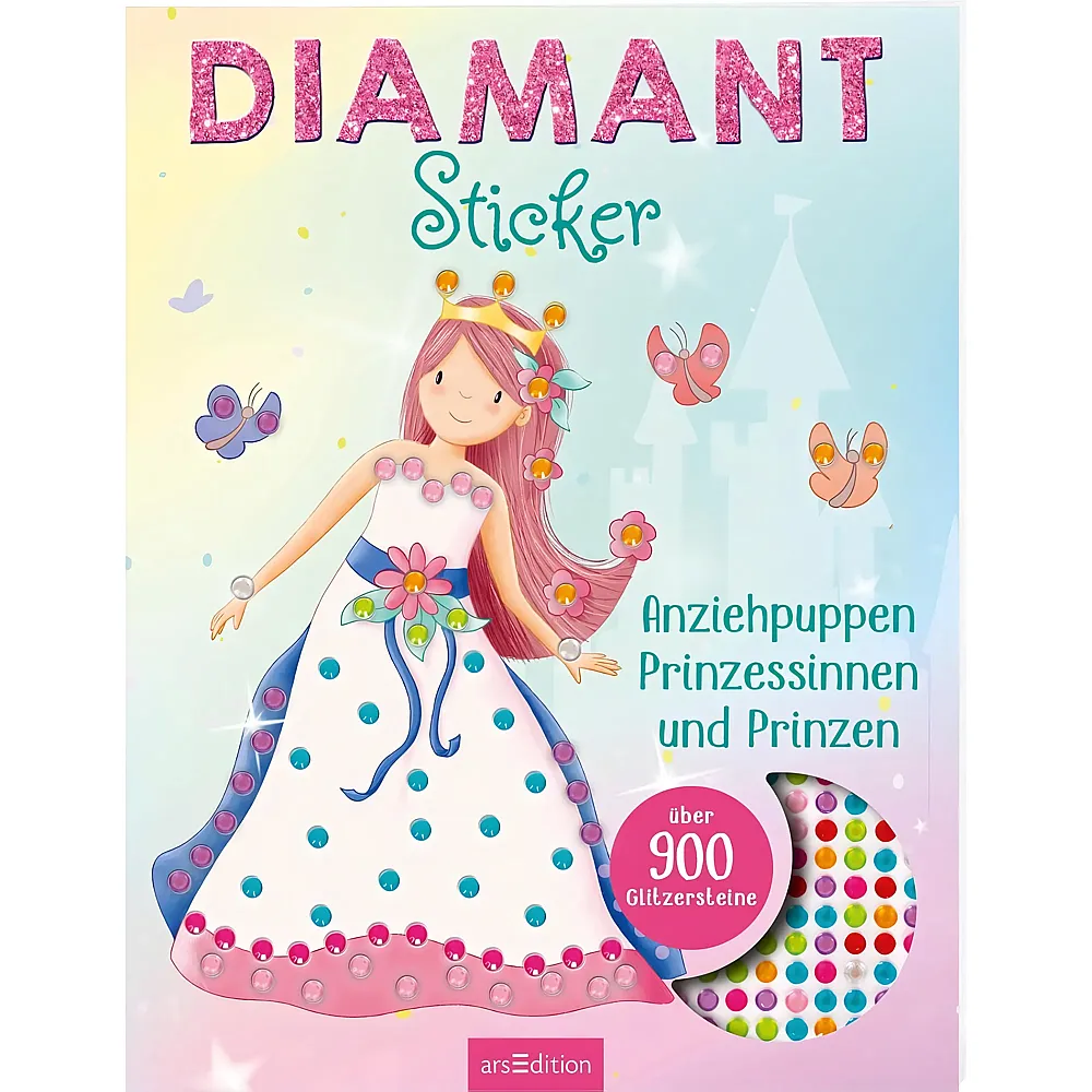 ars Edition Diamantsticker Anziehpuppen  Prinzessinnen und Prinzen