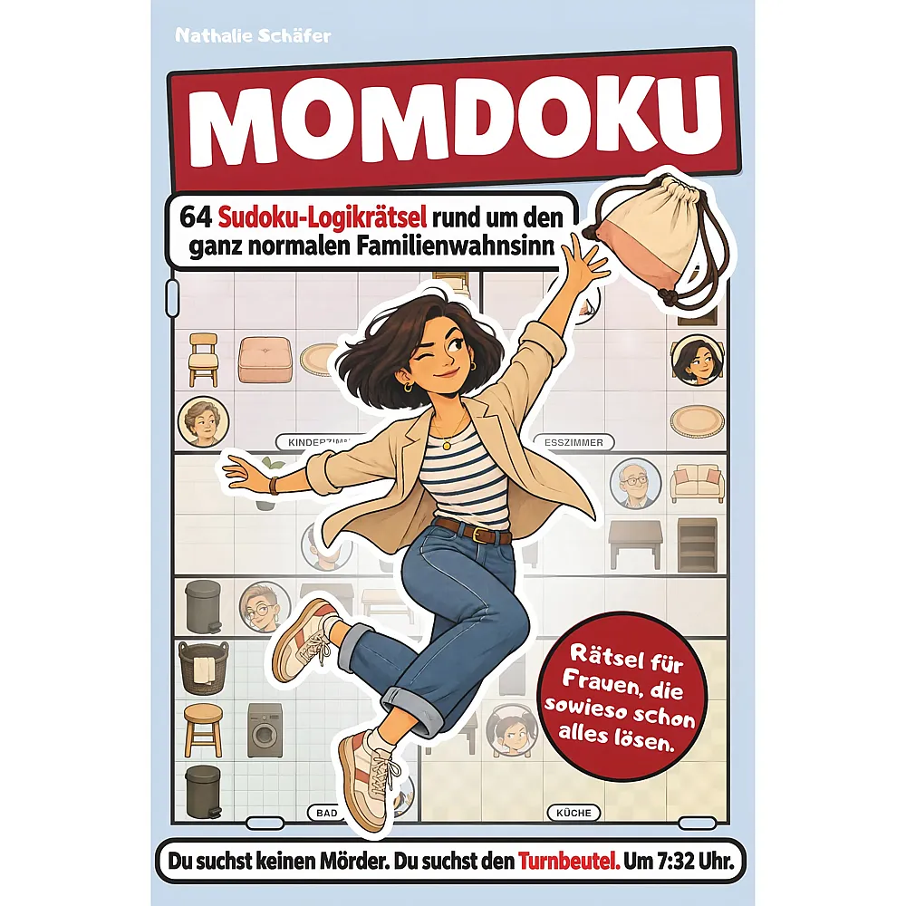 Litiki Verlag Momdoku, 64 Sudoku-Logikr�tsel rund um den ganz normalen Familienwahnsinn