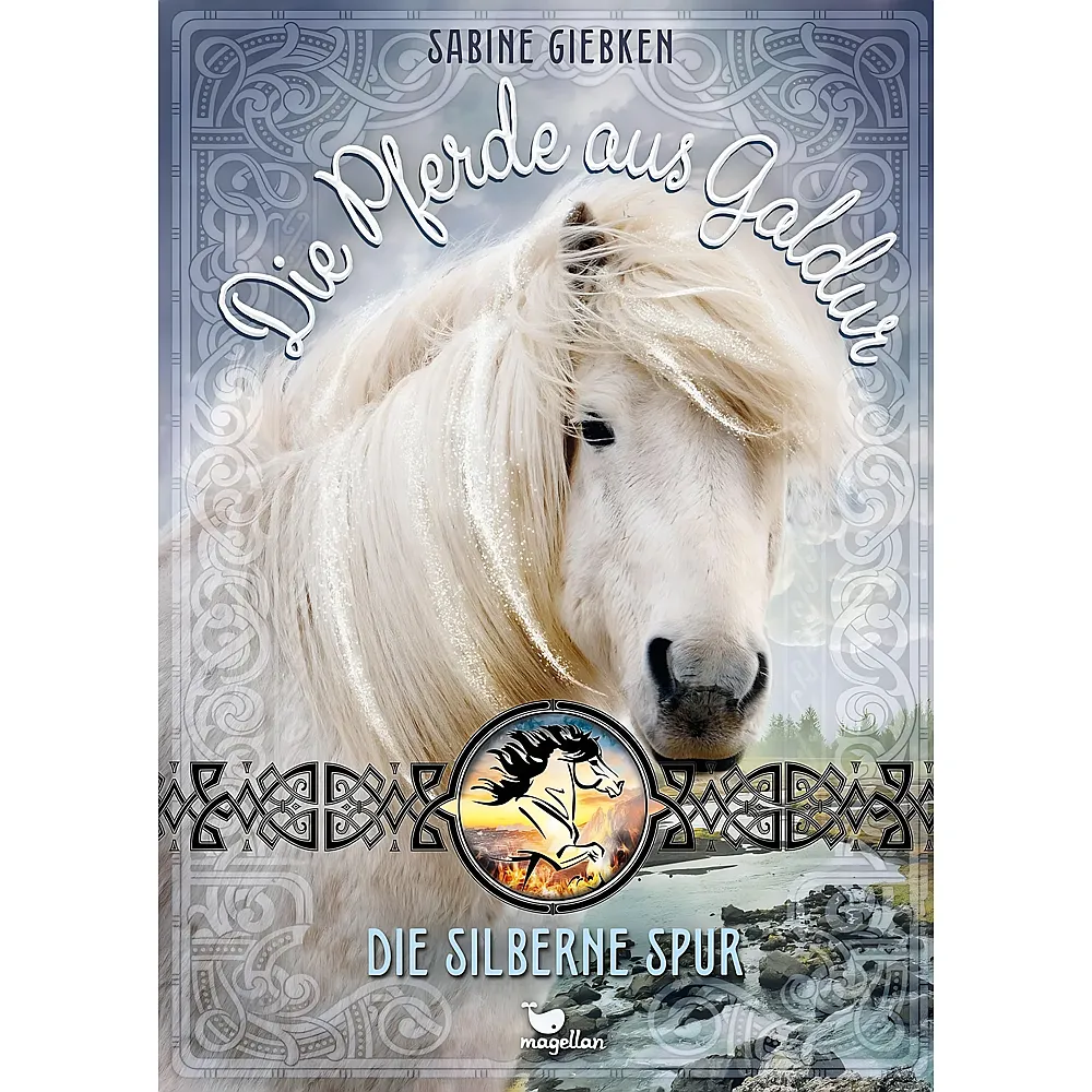 meinspielzeug - Magellan Die Pferde aus Galdur - Die silberne Spur | Kinderb�cher
