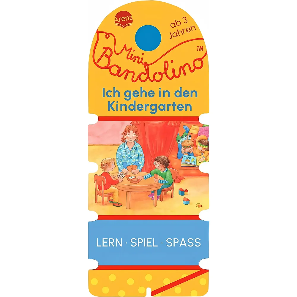 Arena Mini Bandolino. Ich gehe in den Kindergarten: Lernspiel mit L�sungskontrolle f�r Kinder ab 3 Jahren